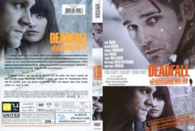 Deadfall คู่โจรกรรมมหาประลัย (2012)